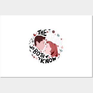 The Truth We Both Know Posters and Art